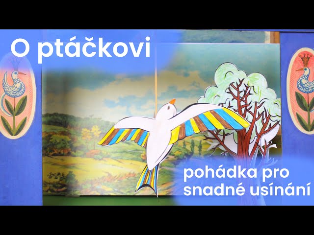 Pohádka o ptáčkovi - pohádka pro děti i dospělé