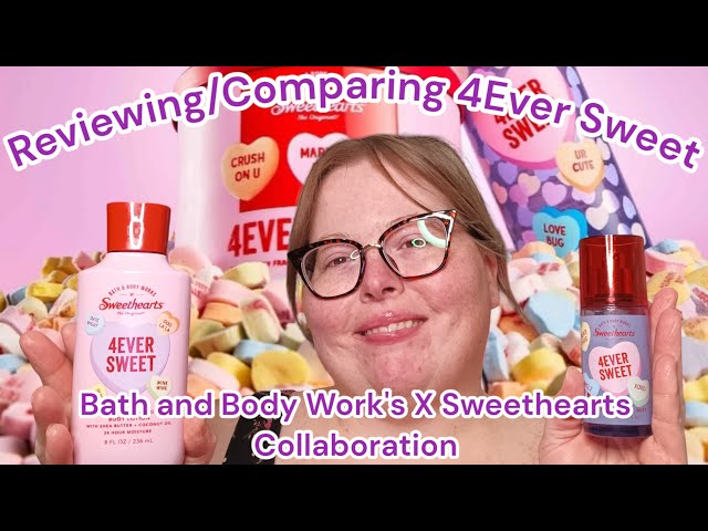 🩷💙💜Reviewing/Comparing 4ever Sweet! | Bath and Body Work's X Sweethearts Collaboration