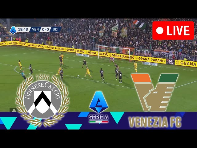 🔴UDINESE VS VENEZIA [LIVE] | SERIE A 24/25 Full Match Streaming PES 2021