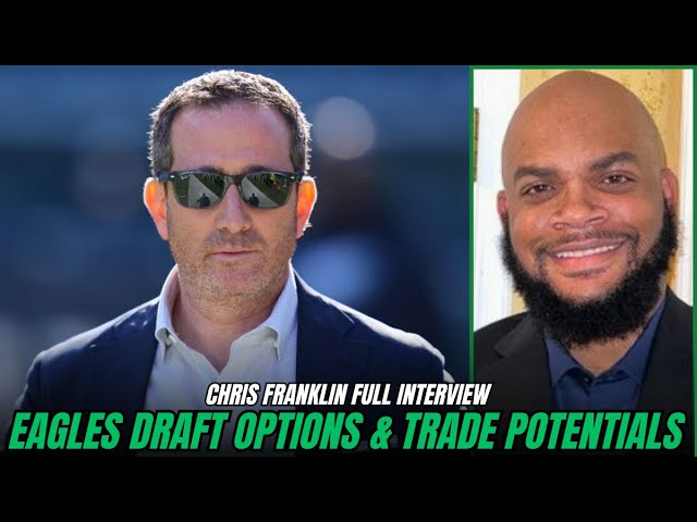 Chris Franklin on Eagles Draft Options & Myles Garrett Trade Options!