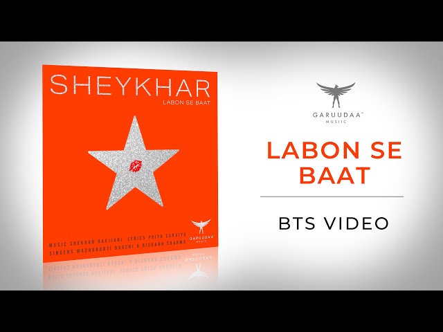 Labon Se Baat | Behind The Scenes