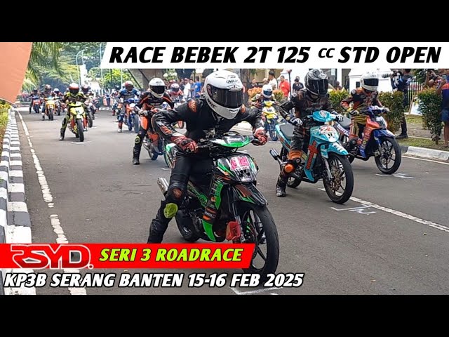 Race Bebek 2T Std 125 cc Open❗️RSYD RoadRace Serang Banten 15-16 Februari 2025