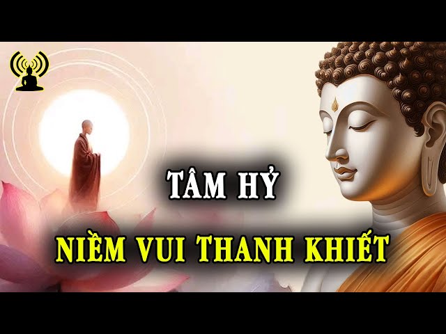 Tâm hỷ - Niềm vui thanh khiết.