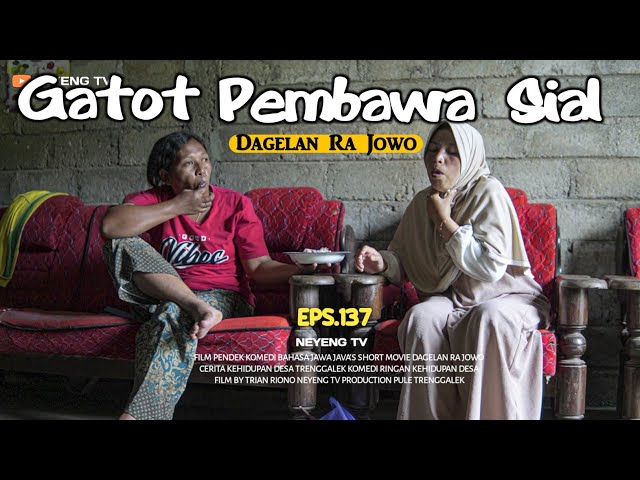 Gatot Pembawa Sial || Dagelan Ra Jowo episode 137 || Film Pendek Jawa