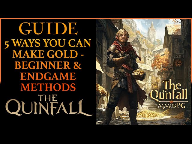 5 Ways To Make Gold In The Quinfall MMORPG | Money Making Beginner Guide | Tips & Tricks