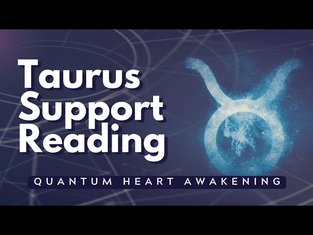 Taurus - Redefining Legacy, Surrendering To The Present Moment