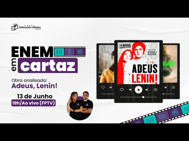 Enem em Cartaz | Ep04 - Adeus, Lenin | CFPOnline