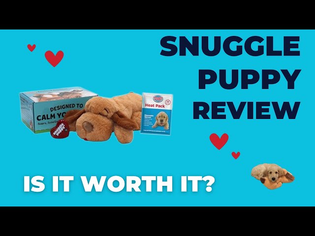 Snuggle Puppy Review ~ Reduces Fear, Anxiety and Loneliness