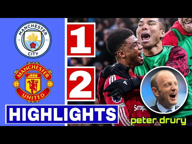 Manchester City vs Manchester United (1-2) Peter Drury Iconic commentary 🔥🔥 Man united comeback 🔥🔥