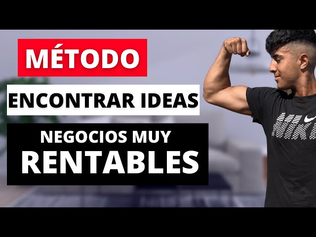 Nuevo MÉTODO para ENCONTRAR IDEAS DE NEGOCIOS RENTABLES con poca inversión