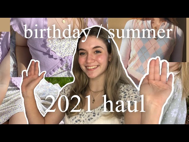 birthday / summer 2021 clothing haul | ella rene