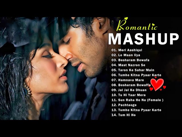 💚 Best Mashup NonStop Love  of Arijit Singh, Jubin Nautiyal, Atif Aslam Neha Kakkar#010