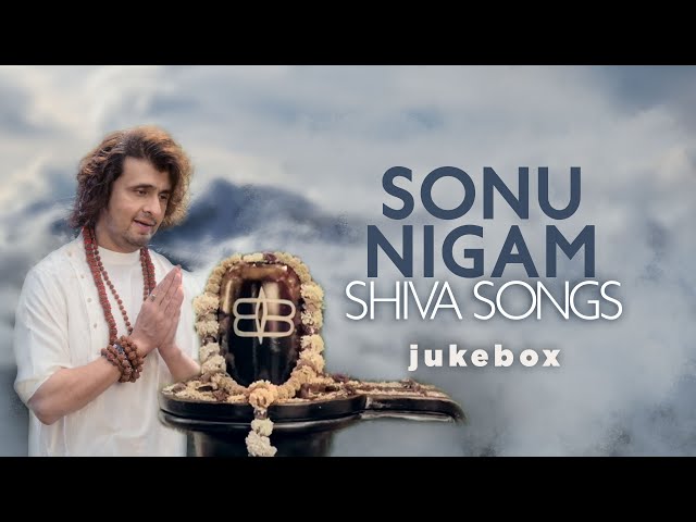 Sonu Nigam Shiva Songs | Jukebox | Sonu Nigam | Shiva Songs | Sawan Special Shiv Bhajan 2024