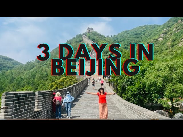 3 DAYS IN BEIJING - What To See + China Travel Tips