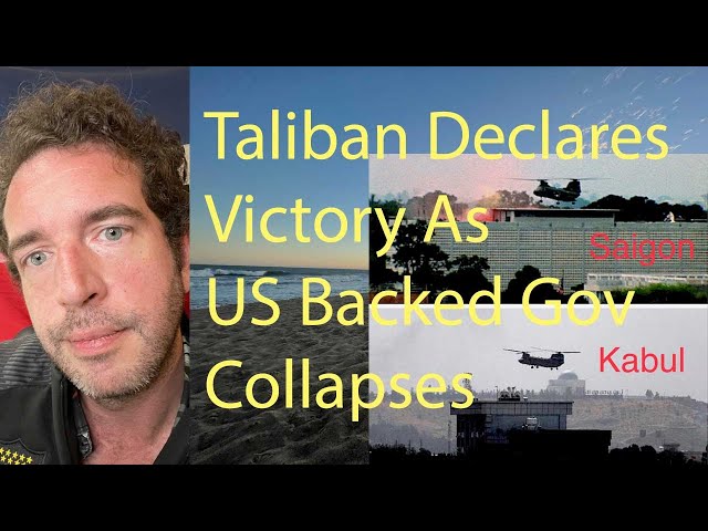 Taliban Declares Victory As US Backed President Flees