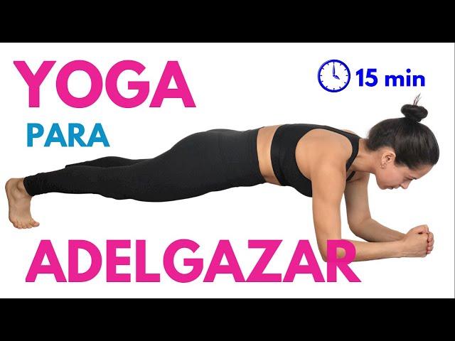 15 Minutos | YOGA para ADELGAZAR