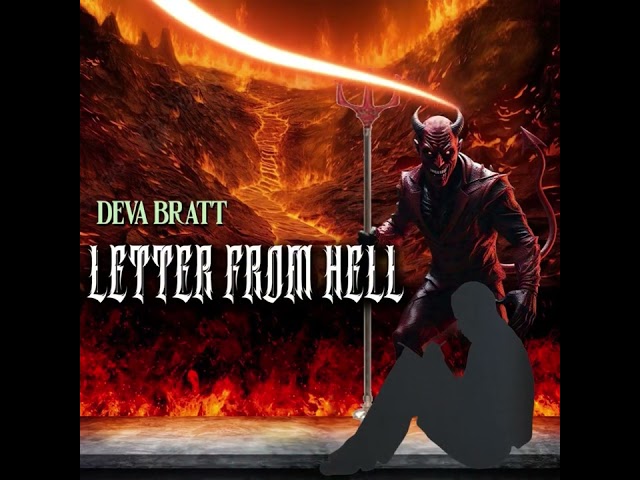 Deva Bratt- Letter from Hell (Pt.1)