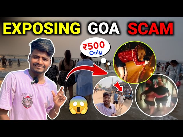 GOA ದಲ್ಲ Scam ಆಗೋಯ್ತು 😱 || Exploring Goa Scam || Goa Trip | ನೀವು ಮೋಸ ಹೋಗಬೇಡಿ