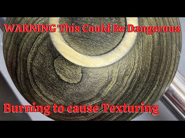 The Art of Woodturning: WARNING - Fire is Involved! Learn How to Texture & Embellish Wood