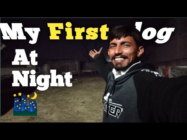 My First vlog At Night 🌃🌃