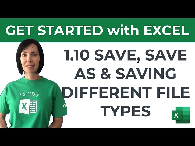 Excel for Beginners - Save, Save As & Saving Different File Types