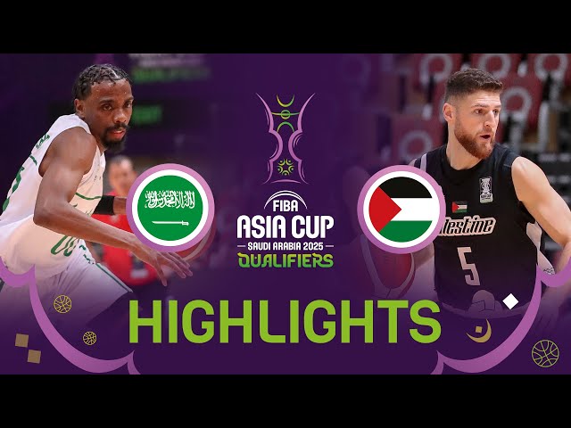 Saudi Arabia 🇸🇦 v Palestine 🇵🇸 | Highlights | FIBA Asia Cup 2025 Qualifiers