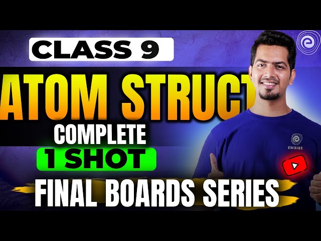 Structure of Atoms One Shot Revision Science Class 9  Akshay Upadhyay Sir