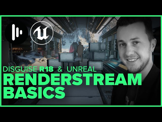 R18 Disguise RenderStream Setup | Unreal (UE4) | XR Tutorial