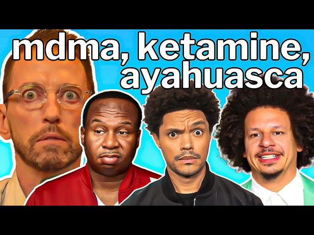 4 Comedians on Plant Medicine (Roy Wood Jr., Trevor Noah, Eric Andre, Neal Brennan)