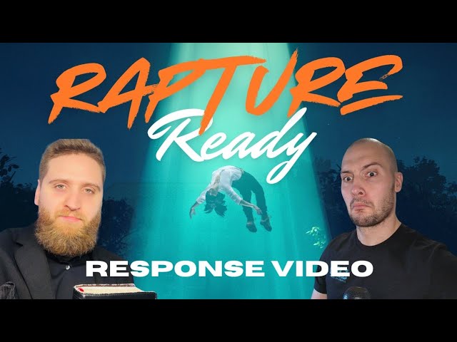 Rapture Ready 2025: Responding To The Most Terrifying Fact About The Rapture