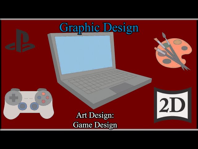 Graphic Design: Art Design: Game Design