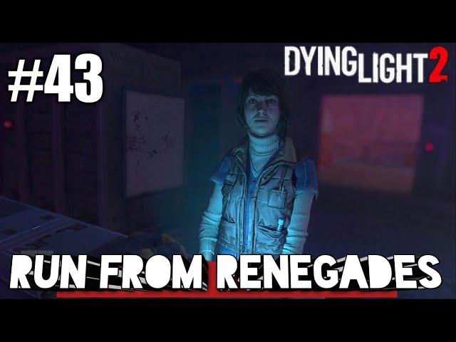 VERONIKA HOW TO GET RID OF THE RENEGADES DYING LIGHT 2(WITH SUB)PT.4 GAMEPLAYSERVICE