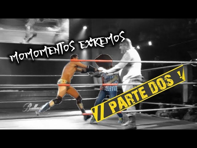 Momentos Extremos de la Lucha Libre Chilena - Parte 2 - Fanáticos Lucha Libre Chile