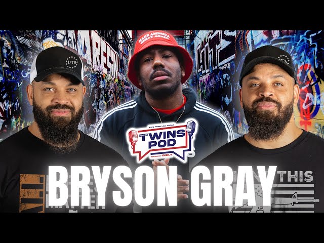 He Left The RAP Industry To Make Christian Music! | Twins Pod - Episode 48 - Bryson Gray