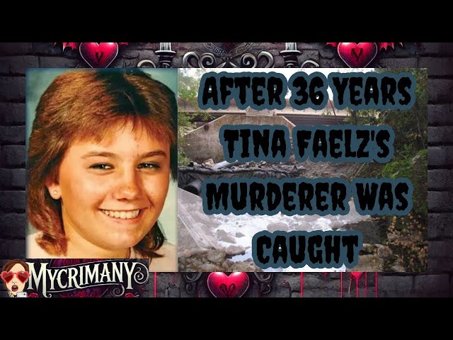 After 37 Years Tina Faelz's Murderer Was Caught