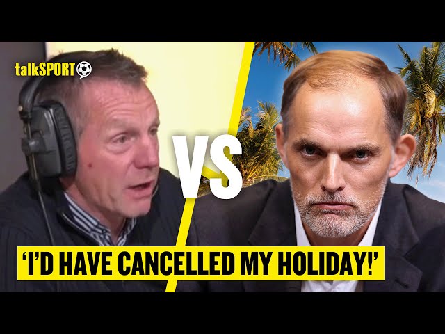 "ABSOLUTELY BEWILDERING!" Pearce & Stelling In DISBELIEF As Tuchel REFUSES To Cancel His Holiday!