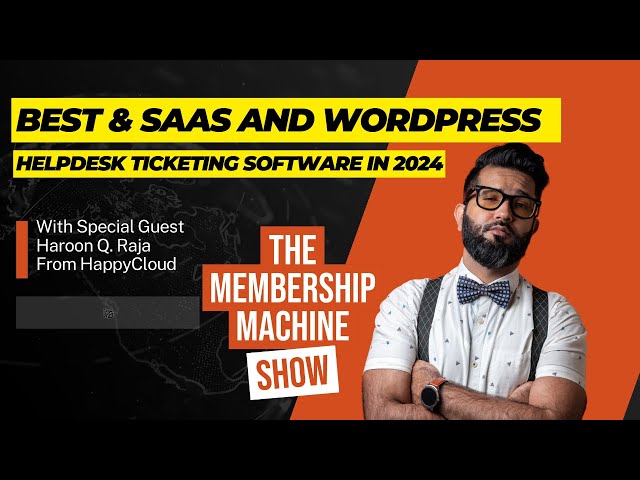 Best WordPress & SaaS  Helpdesk Ticketing Software in 2024