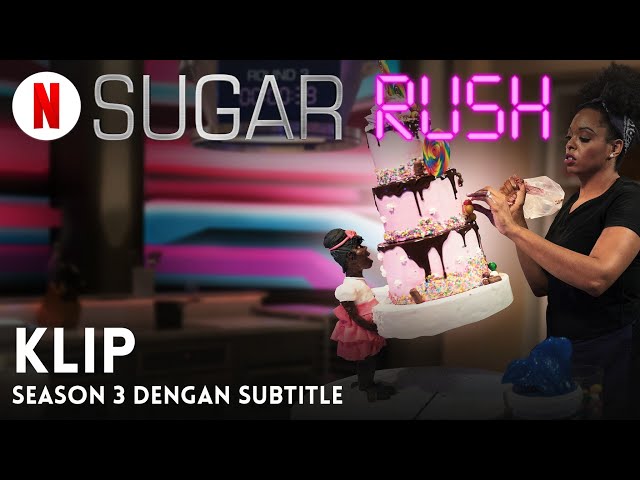 Sugar Rush (Season 3 Klip dengan subtitle) | Trailer bahasa Indonesia | Netflix