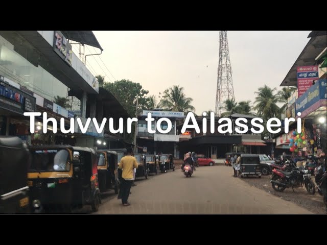 Driving from Thuvvur to Ailasseri 4K - India