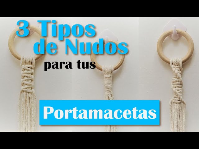 3 formas de empezar un PORTAMACETAS Macrame (principiantes) | 3 Ways To Start a Macrame Plant Hanger