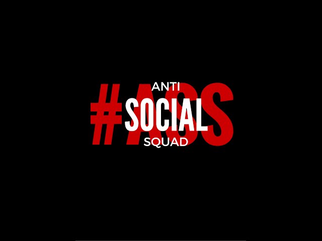 #ASS - Anti Social Squad