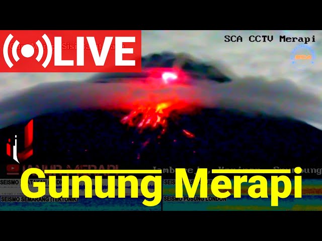 Live Merapi - Indonesia's Mount Merapi - Volcano Eruption