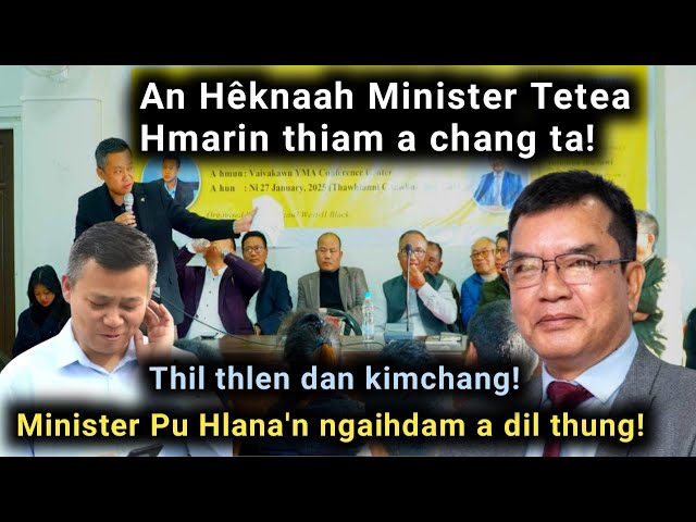 An hêknaah Tetea Hmarin thiam a chang ta! Minister Pu Hlana'n ngaihdam a dil thung! Thil thlen dan!