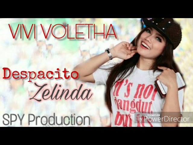 [SUARANYA ASYIK] DESPACITO (VIVI VOLETHA) - ZELINDA