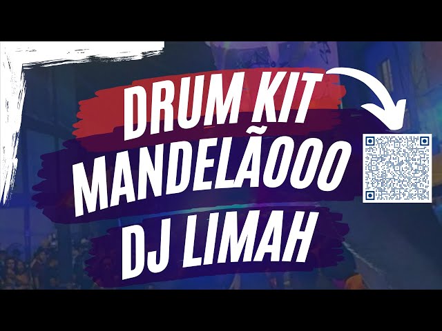 💣DRUM KIT FUNK MANDELÃO - DJ LIMAH 2022 🔥 - KIT DE PONTOS