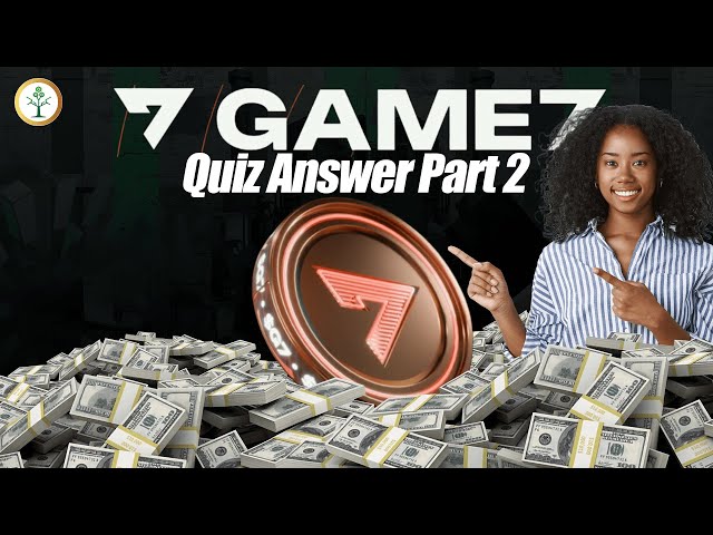 (PART 2) Game7 Quiz Answers to Boost Your XP Fast