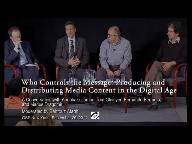 Who Controls the Message? Producing and Distributing Media Content in the Digital Age