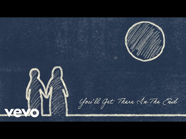 Tom Walker - You'll Get There in The End (Lyric Video)