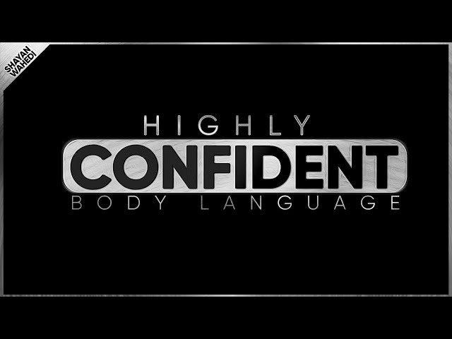 3 Highly Confident High Status Body Language Cues | Shayan Wahedi