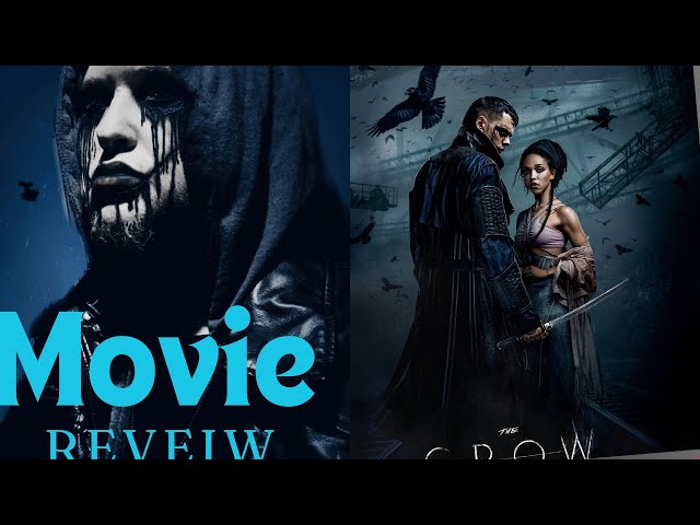 The Crow ( Movie Review)